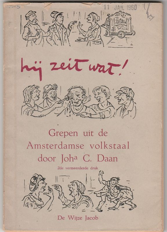 Hij zeit wat! Grepen uit de Amsterdamse volkstaal