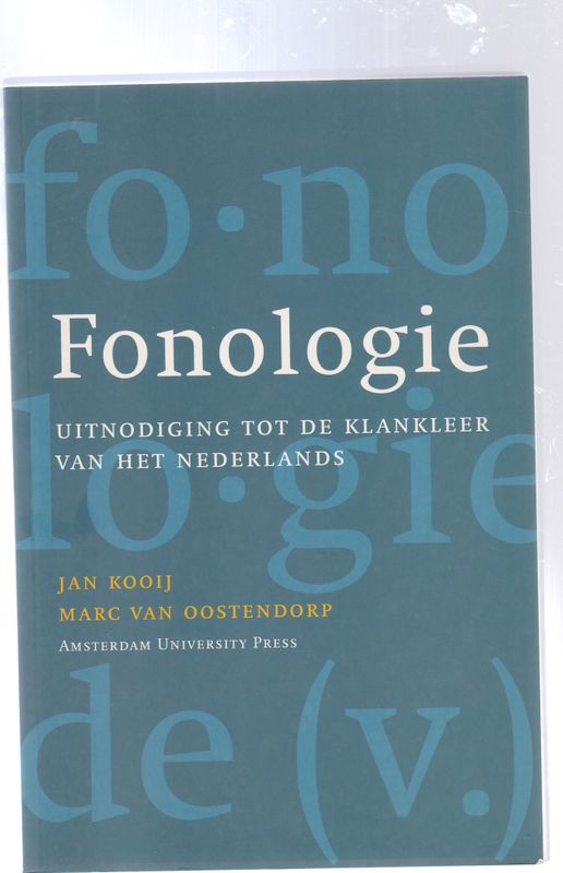 Fonologie uitnodiging tot de klankleer van het Nederlands