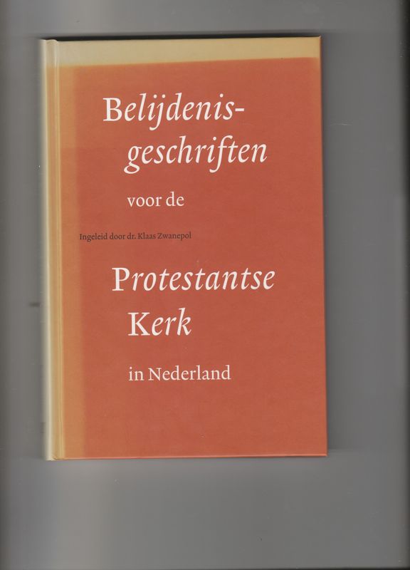 Belijdenisgeschriften voor de Protestantse Kerk in Nederland