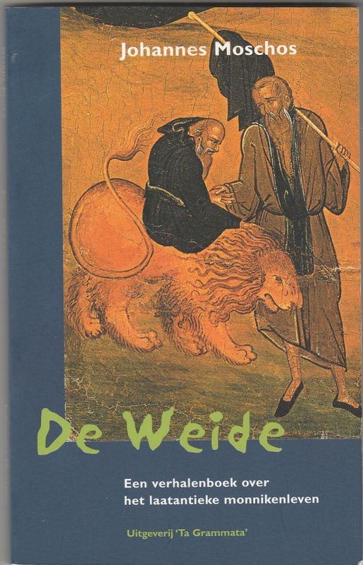 De Weide Een verhaal over het laatantieke monnikenleven