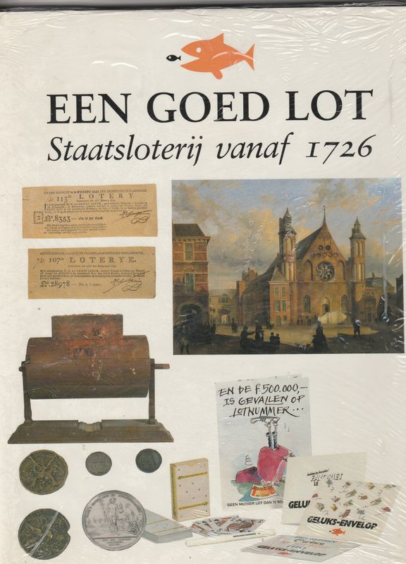 Een goed lot Staatsloterij vanaf 1726