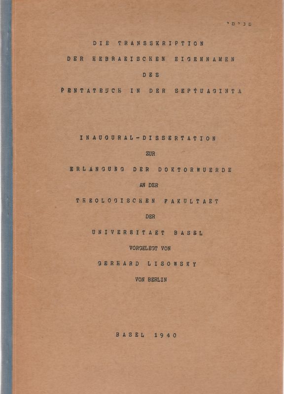 Die Transskription der Hebraeischen Eigennamen des Pentateuch in der Septuaginta