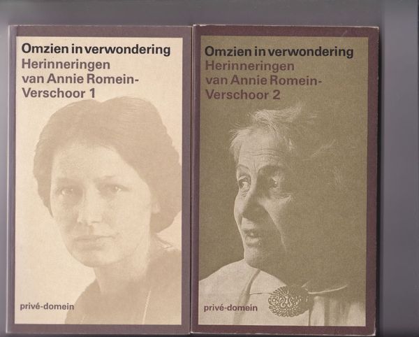 Omzien in verwondering Herinneringen van Annie Romein-Verschoor