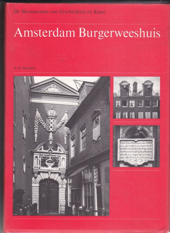 Amsterdam Burgerweeshuis De Monumenten van Geschiedenis en Kunst