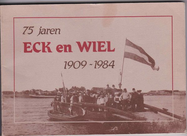 75 Jaren Eck en Wiel 1909-1984 2