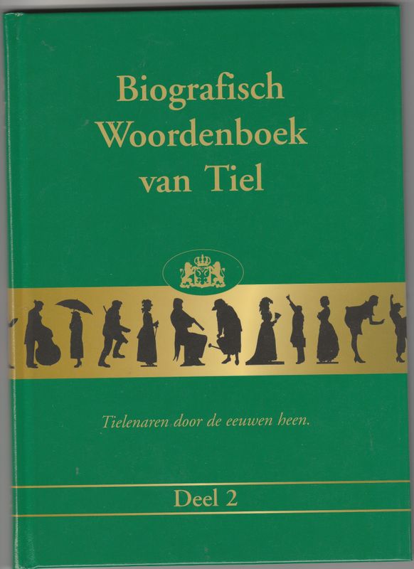 Biografisch Woordenboek van Tiel Deel 2