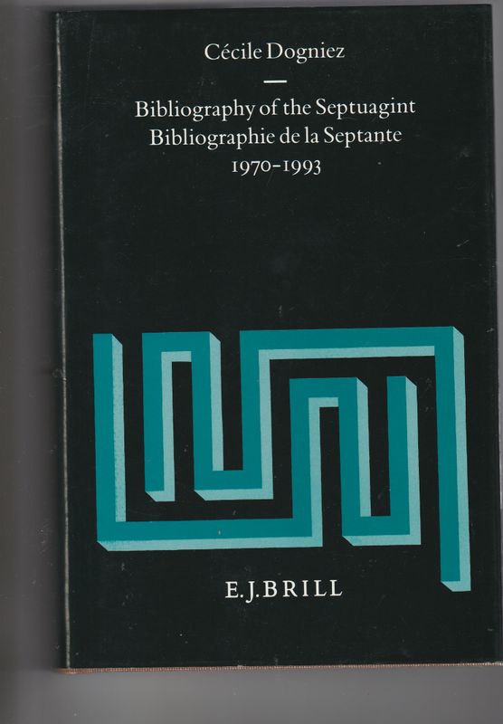 Bibliography of the Septuagint/Bibliographie de la Septante