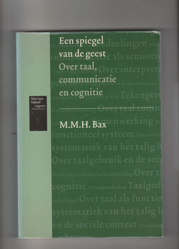 Een spiegel van de geest Over taal,communicatie en cognitie