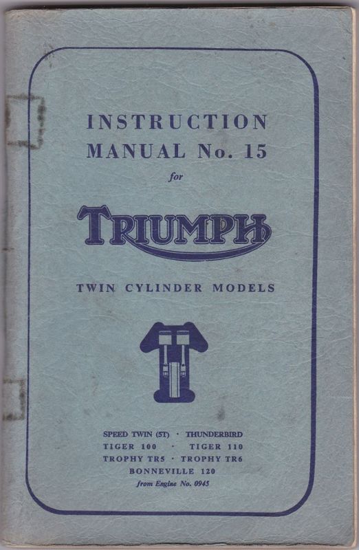 Triumph Instruction Manual No.15 Twin Cylinder Models
