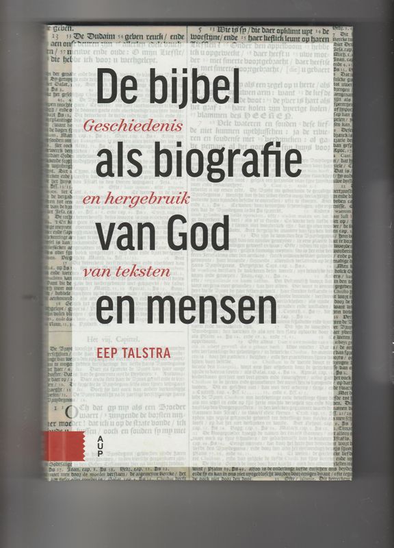 De Bijbel als biografie van God en mensen