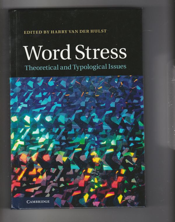 Word Stress Theoretical and Typological Issues