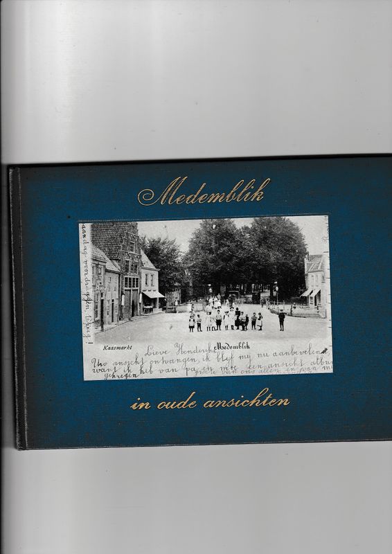 Medemblik in oude ansichten