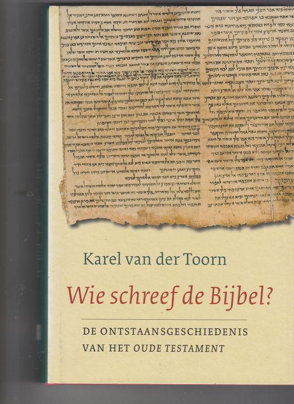 Wie schreef de Bijbel?